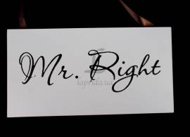 Табличка декоративная "Mr. Right"